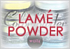 LAME POWDER